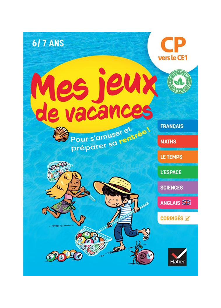 MES JEUX DE VACANCES DU CP VERS LE CE1- 2024 - POUR S-AMUSER ET PREPARER SA RENTREE - GEORGES/LABORIE - HATIER SCOLAIRE