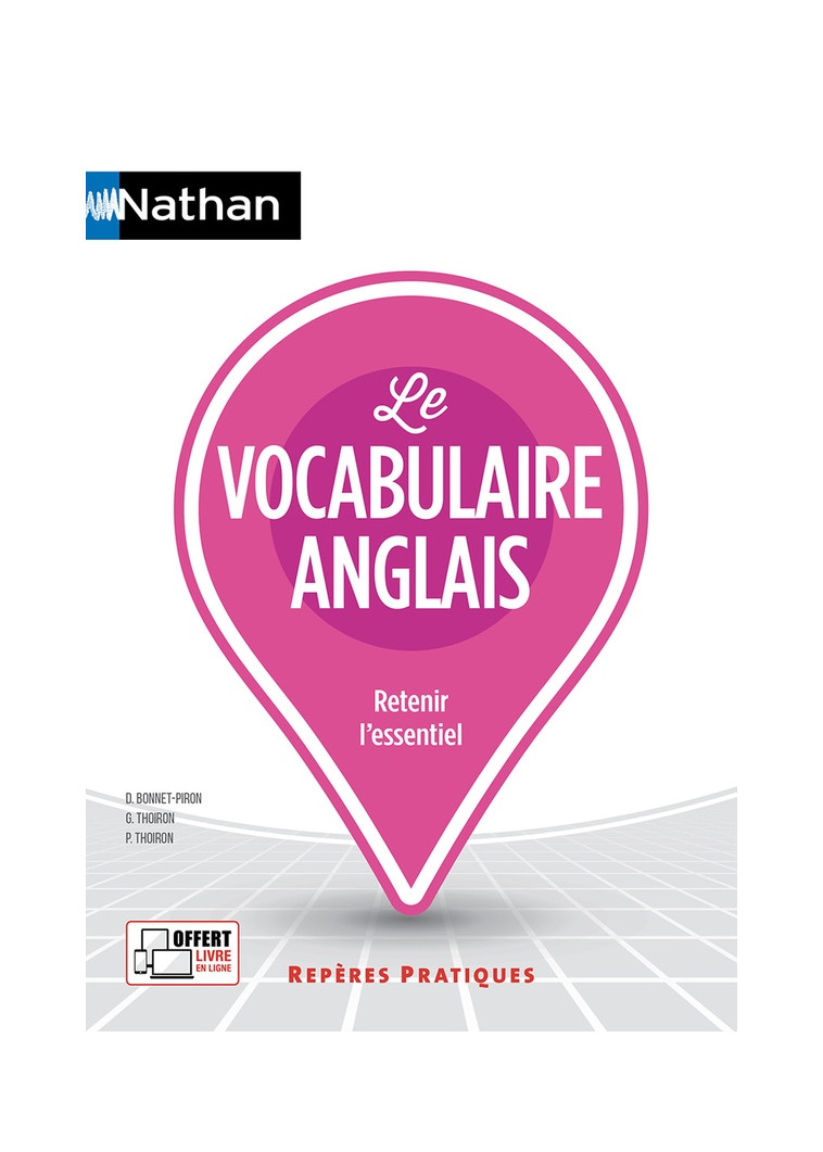 LE VOCABULAIRE ANGLAIS - REPERES PRATIQUES 2022 - N  19 - BONNET-PIRON/THOIRON - CLE INTERNAT