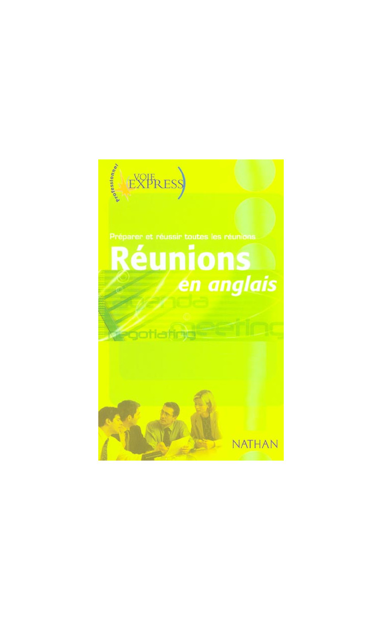 REUNIONS EN ANGLAIS PREPARER ET REUSSIR TOUTES LES REUNIONS VOIE EXPRESS PROFESSIONNEL LIVRE - MURDOCH-STERN/BLEZOT - NATHAN