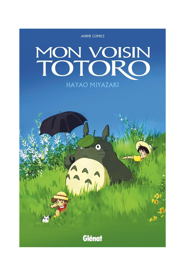 MON VOISIN TOTORO - ANIME COMICS - STUDIO GHIBLI - MIYAZAKI HAYAO - GLENAT