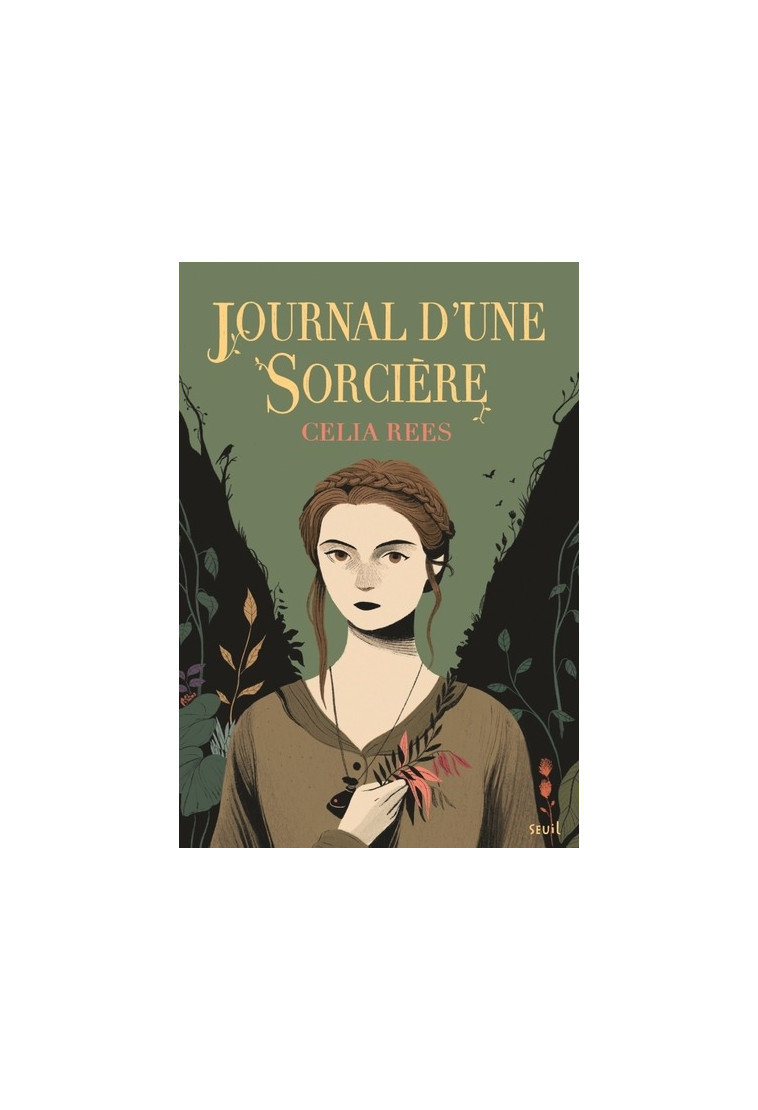 FICTION JOURNAL D-UNE SORCIERE - REES CELIA - SEUIL JEUNESSE