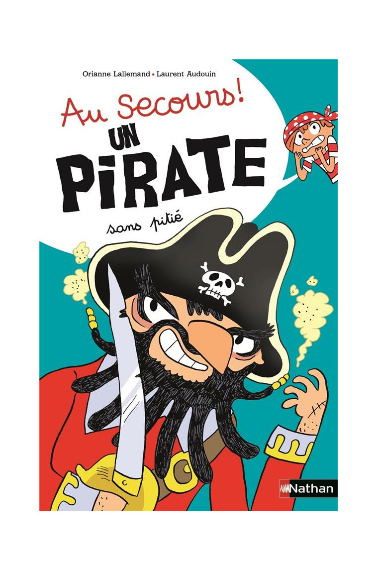 AU SECOURS ! UN PIRATE SANS PITIE - LALLEMAND/AUDOIN - CLE INTERNAT