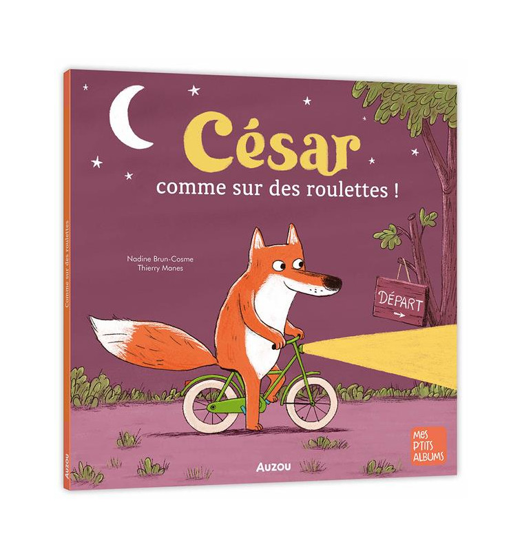 CESAR, COMME SUR DES ROULETTES - BRUN-COSME/MANES - PHILIPPE AUZOU