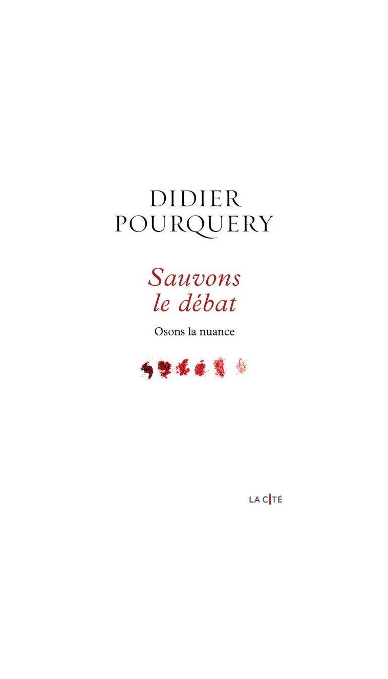 SAUVONS LE DEBAT - POURQUERY DIDIER - PRESSES CITE