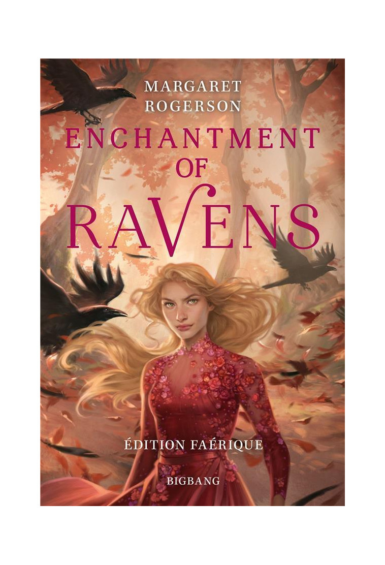 ENCHANTMENT OF RAVENS (EDITION FAERIQUE) - ROGERSON/BOWATER - CASTELMORE