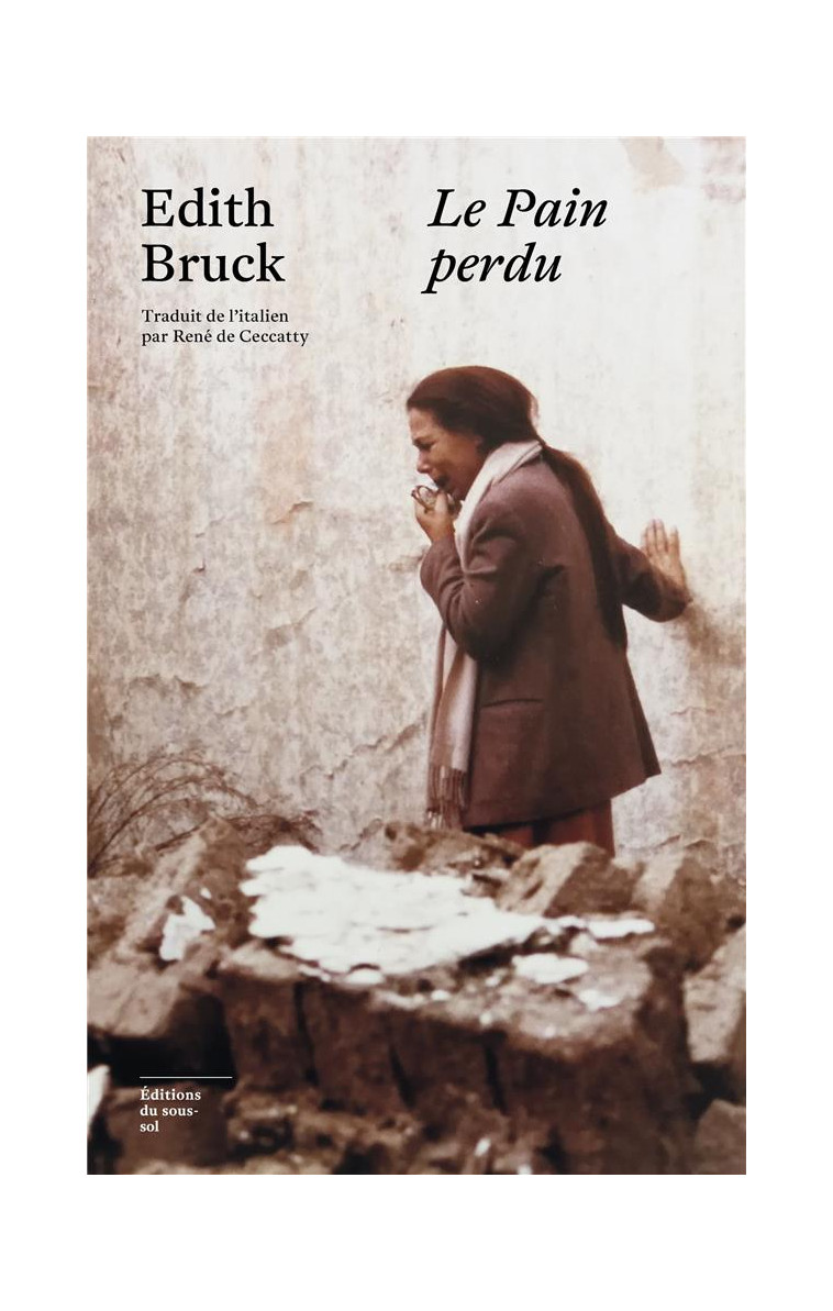 LE PAIN PERDU - BRUCK EDITH - SOUS SOL