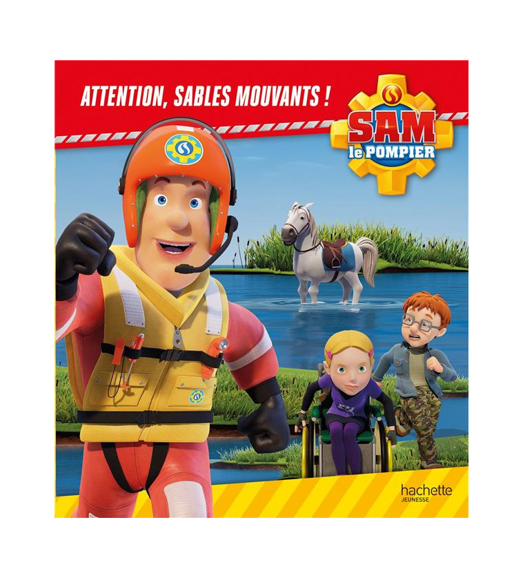 SAM LE POMPIER - ATTENTION : SABLES MOUVANTS ! - ALBUM RC - MATTEL - HACHETTE