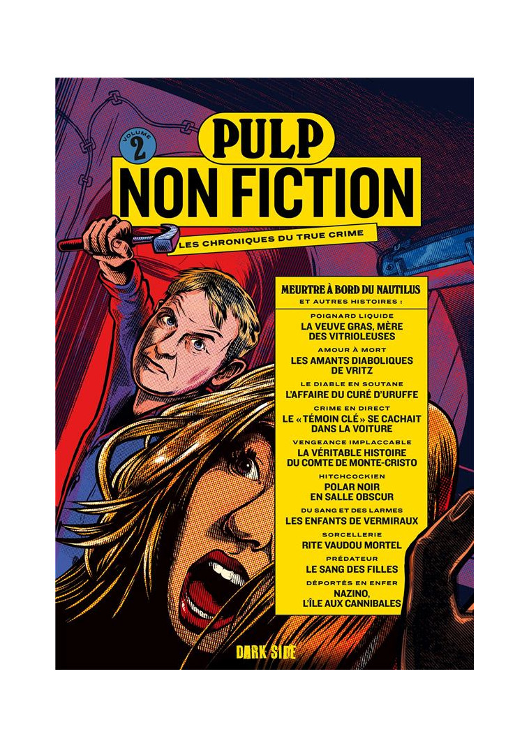 PULP NON FICTION VOLUME 2 - MEURTRE A BORD DU NAUTILUS ET AUTRES HISTOIRES - XXX - HACHETTE