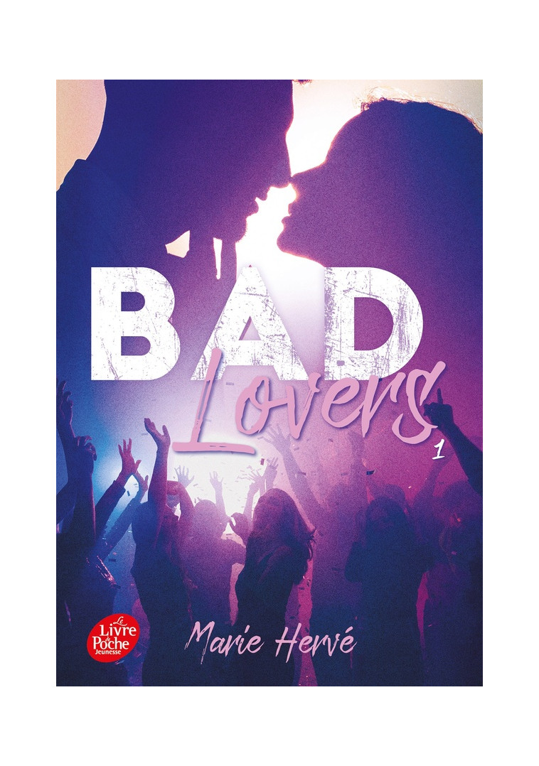 BAD LOVERS - TOME 1 - HERVE MARIE - HACHETTE