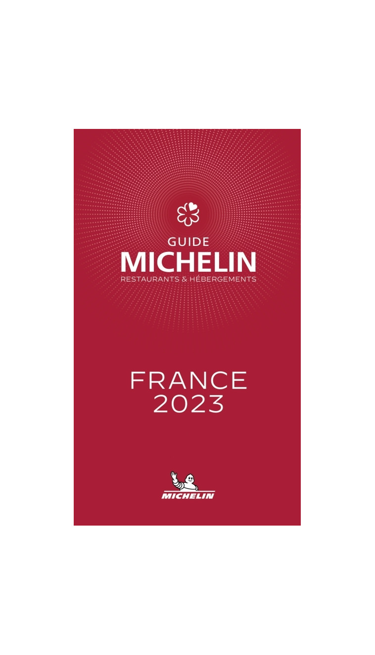 GUIDE MICHELIN FRANCE 2023 - XXX - MICHELIN