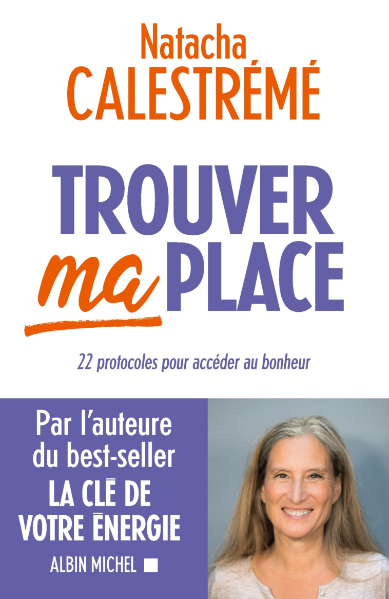 Trouver ma place - Calestreme Natacha - ALBIN MICHEL