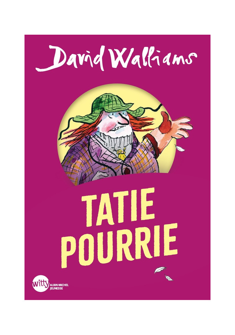 TATIE POURRIE (POCHE) - WALLIAMS/ROSS - ALBIN MICHEL