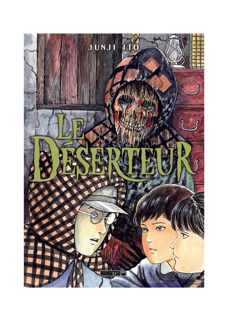 LE DESERTEUR - ITO/NEBBIA/KOZMINSKI - MANGETSU