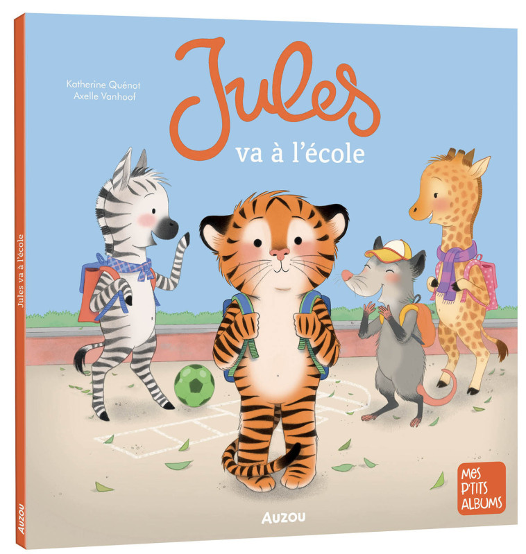 JULES VA À L'ÉCOLE - QUENOT Katherine, Vanhoof Axelle - AUZOU