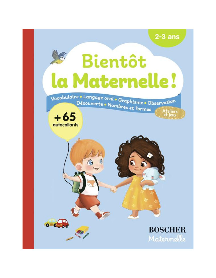 BIENTOT LA MATERNELLE ! - ARROYO BARBARA - BELIN