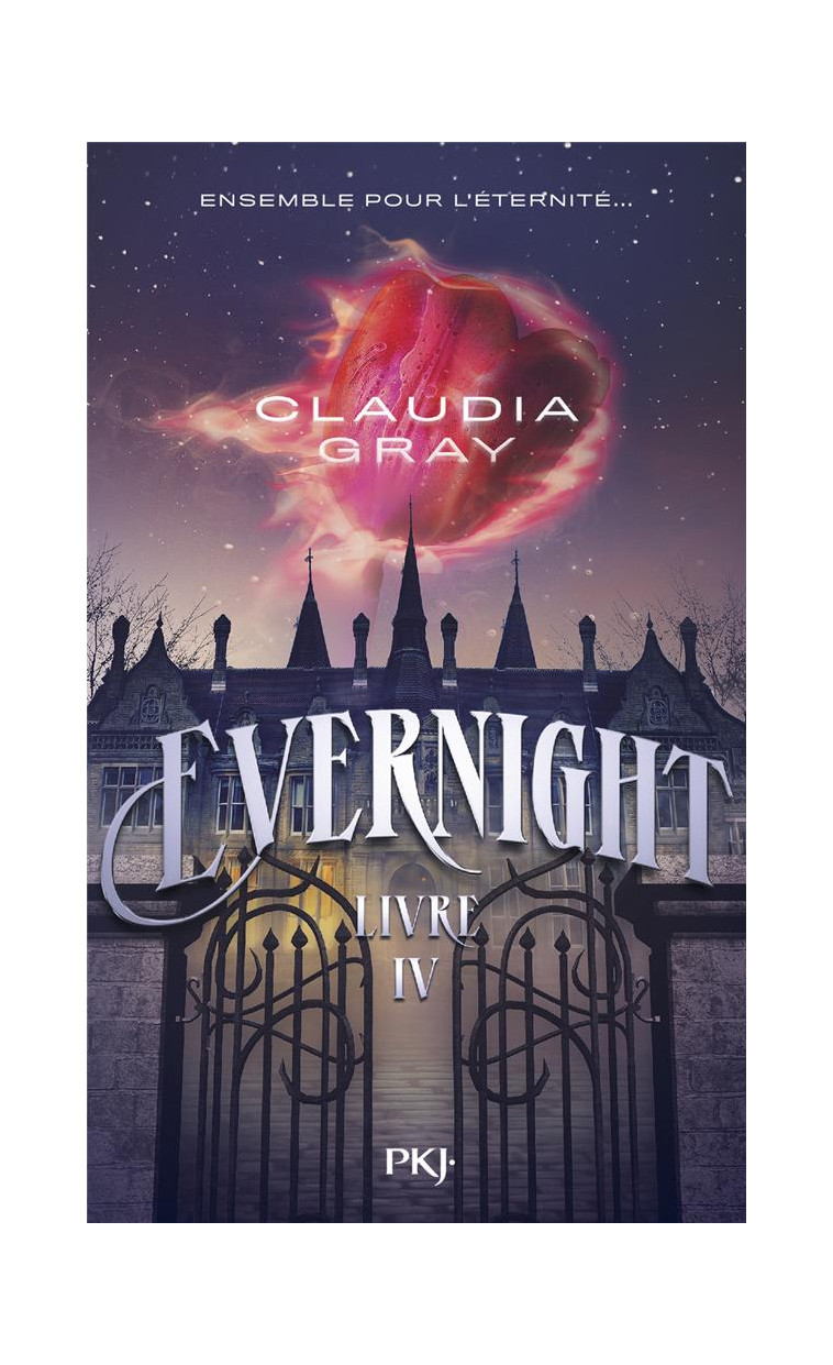 EVERNIGHT - TOME 4 - GRAY CLAUDIA - POCKET