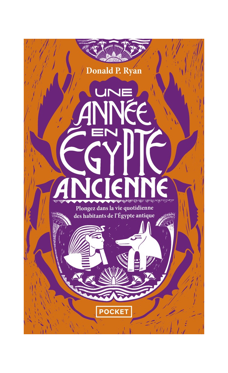 UNE ANNEE EN EGYPTE ANCIENNE - P. RYAN DONALD - POCKET