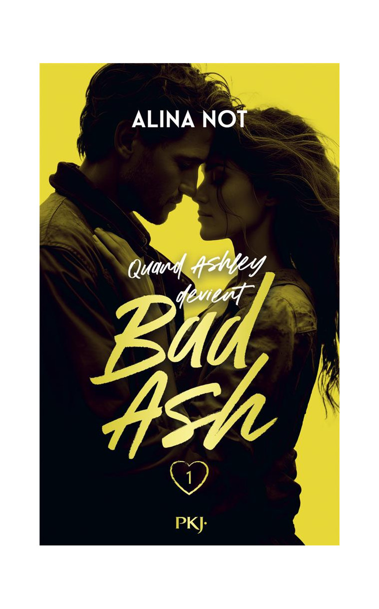 BAD ASH - TOME 01 - NOT ALINA - POCKET