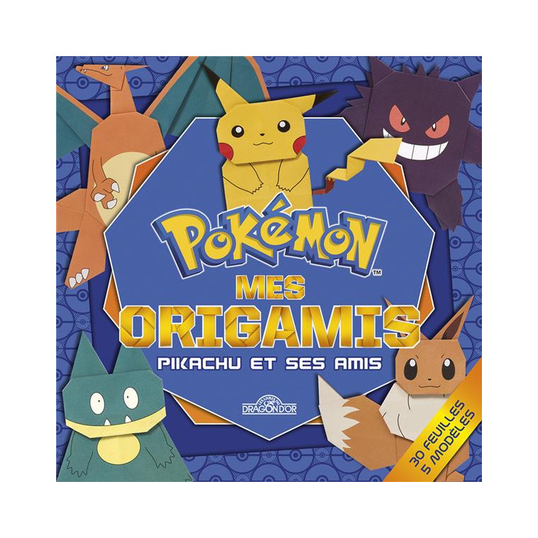 POKEMON - MES ORIGAMIS - PIKACHU ET SES AMIS - THE POKEMON COMPANY - NC