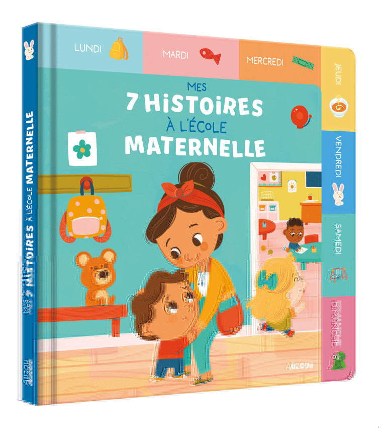 MES 7 HISTOIRES À L'ÉCOLE MATERNELLE - Hammond Ruth, Mauborgne Aurélie, Paruit Marie - AUZOU