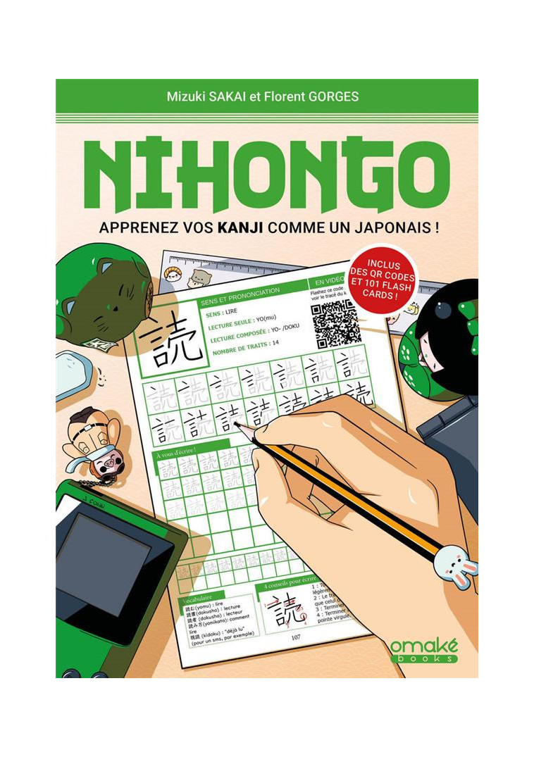 NIHONGO - APPRENEZ VOS KANJI COMME UN JAPONAIS - SAKAI/GORGES - OMAKE BOOKS