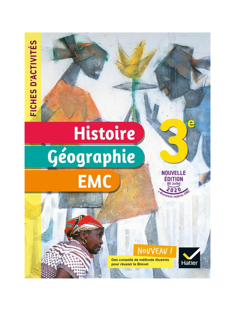 FICHES D-ACTIVITES HISTOIRE-GEOGRAPHIE-EMC 3E - ED. 2021 - CAHIER ELEVE - MARTINEZ/CHASTRUSSE - HATIER SCOLAIRE