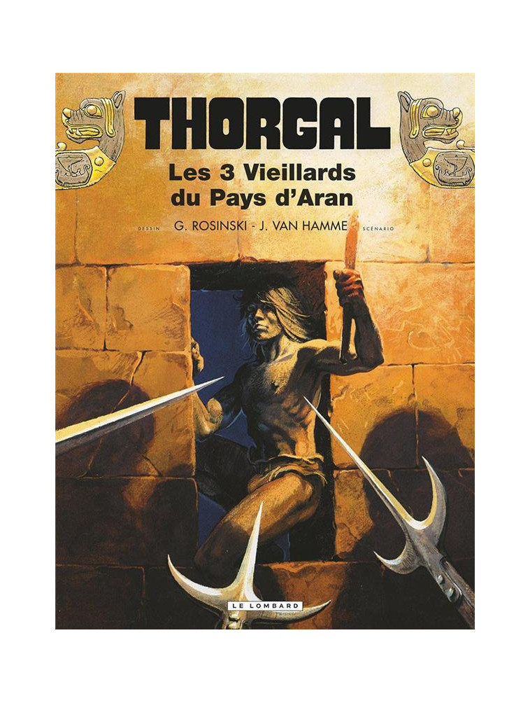 THORGAL - TOME 3 - LES TROIS VIEILLARDS DU PAYS D-ARAN REED NOUVELLES COULEURS - ROSINSKI GRZEGORZ - LOMBARD