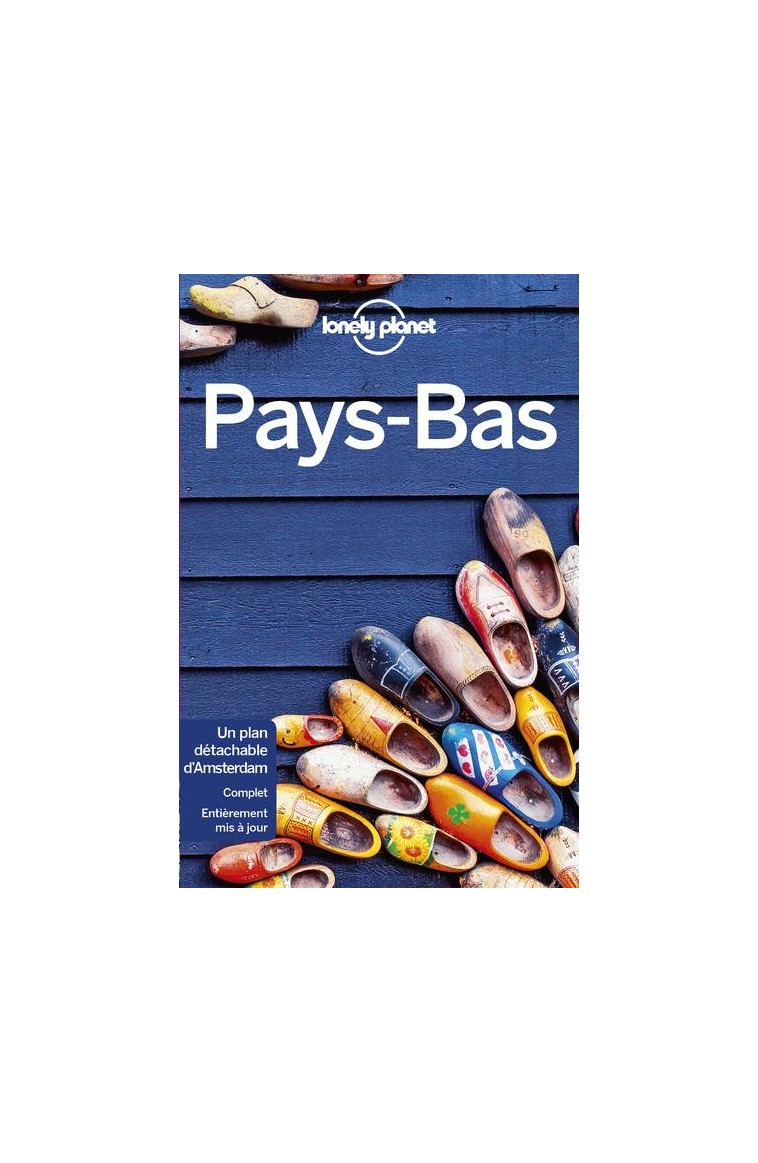 PAYS-BAS 4ED - LONELY PLANET FR - LONELY PLANET