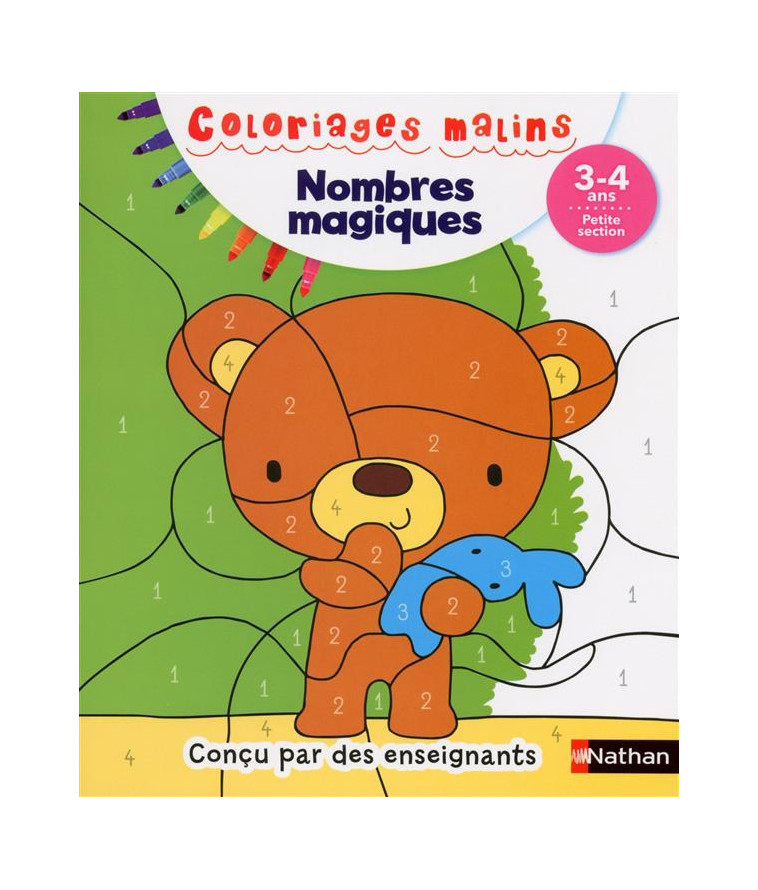 NOMBRES MAGIQUES PS 3/4 ANS - COLORIAGES MALINS - SERRES/CAMEL - Nathan Jeunesse