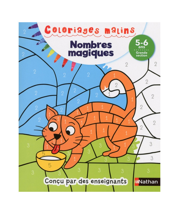 NOMBRES MAGIQUES GS 5/6 ANS - COLORIAGES MALINS - GRISON/PICARD/TAIEB - Nathan Jeunesse