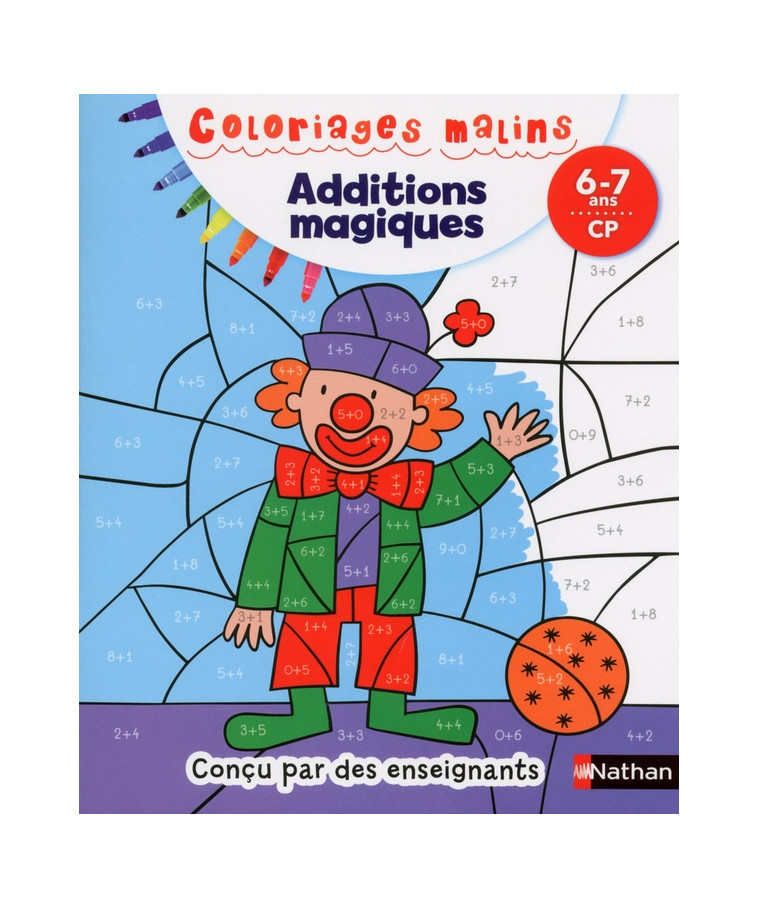 ADDITIONS MAGIQUES CP 6/7 ANS - COLORIAGES MALINS - PETIT-JEAN/PICARD - Nathan Jeunesse