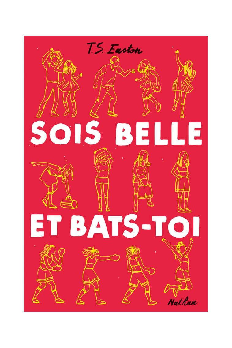 SOIS BELLE ET BATS-TOI - EASTON T.S. - CLE INTERNAT