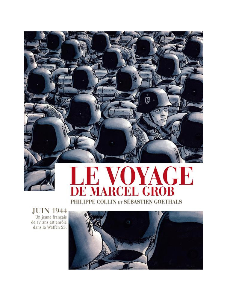 LE VOYAGE DE MARCEL GROB -  GOETHALS, SEBASTIEN - GALLISOL