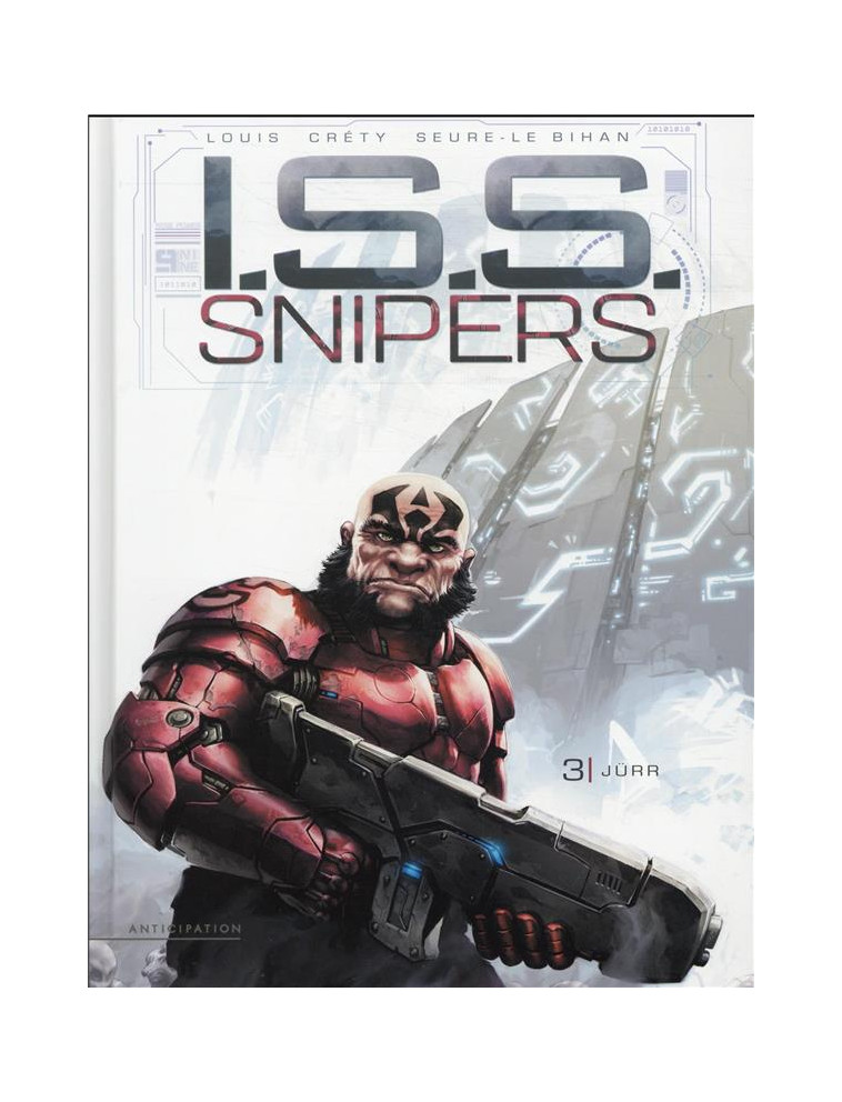 I.S.S. SNIPERS T03 - JURR - CRETY/LOUIS - Soleil Productions