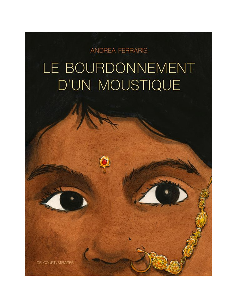 LE BOURDONNEMENT D-UN MOUSTIQUE - ONE-SHOT - LE BOURDONNEMENT D-UN MOUSTIQUE - FERRARIS ANDREA - DELCOURT