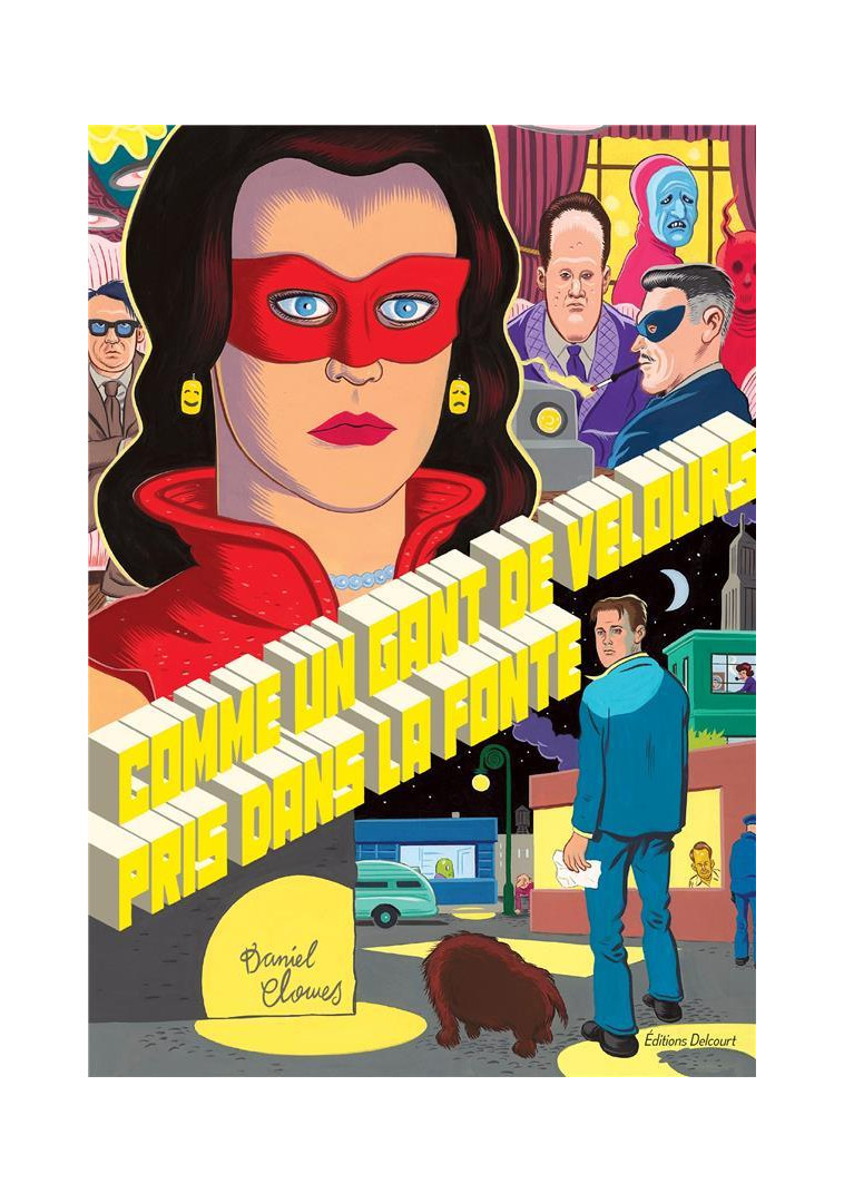 LA BIBLIOTHEQUE DE DANIEL CLOWES - ONE-SHOT - LA BIBLIOTHEQUE DE DANIEL CLOWES - COMME UN GANT DE VE - CLOWES DANIEL - DELCOURT