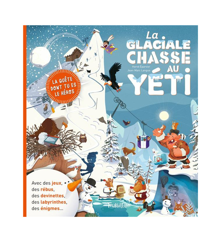 LA GLACIALE CHASSE AU YETI - EPARVIER/LANGUE - TOURBILLON