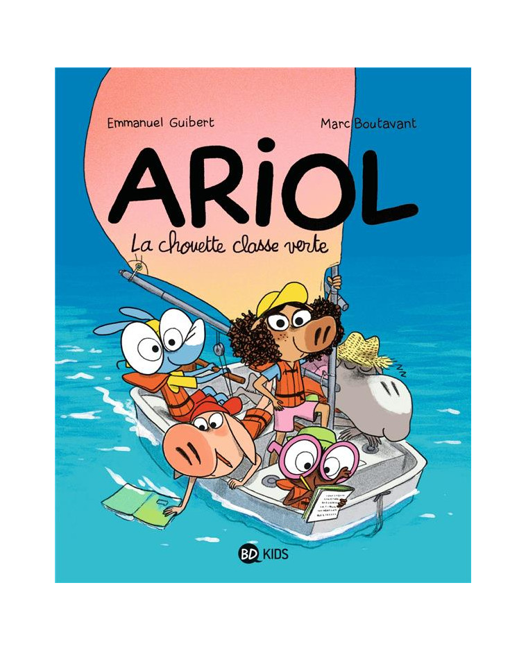 ARIOL, TOME 17 - LA CHOUETTE CLASSE VERTE - BOUTAVANT/GUIBERT - BAYARD JEUNESSE