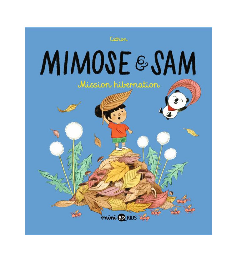 MIMOSE ET SAM, TOME 03 - MISSION HIBERNATION - CATHON - BAYARD JEUNESSE