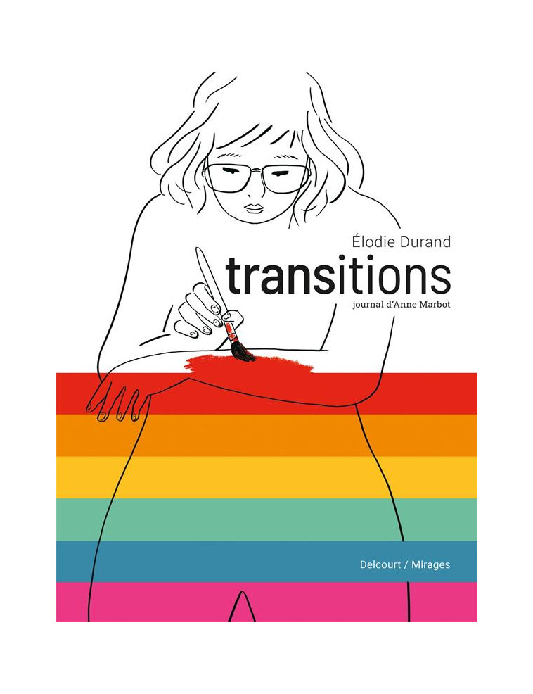 TRANSITIONS - ONE-SHOT - TRANSITIONS - JOURNAL D'ANNE MARBOT -  DURAND, ELODIE - DELCOURT