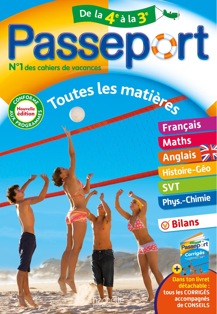 Passeport - Toutes les matières - De la 4e à la 3e - Cahier de vacances 2024 - Bonnet Laurent, Ottevaere Fabienne, Dessaint Sébastien, Chat Anne-Laure, semat mireille - HACHETTE EDUC