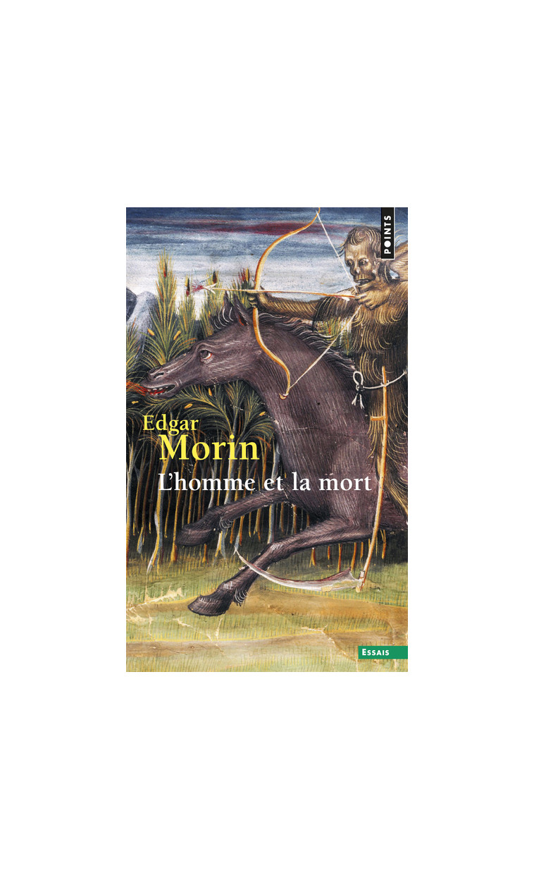 L-HOMME ET LA MORT - MORIN EDGAR - POINTS