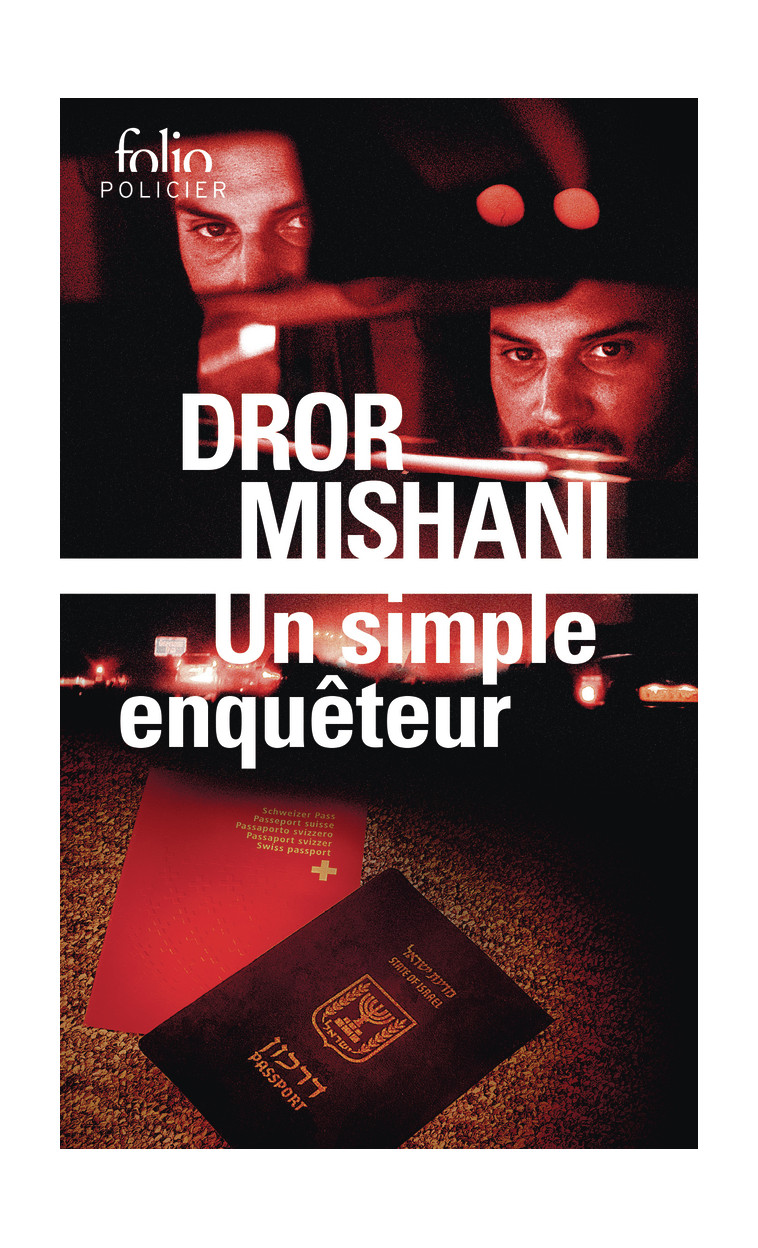 Un simple enquêteur - DROR MISHANI , Mishani Dror, Sendrowicz Laurence - FOLIO