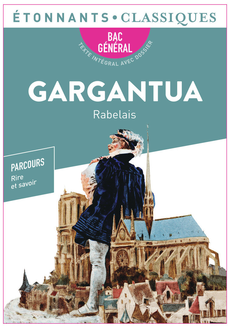 Gargantua - Bac 2024 - Rabelais François - FLAMMARION