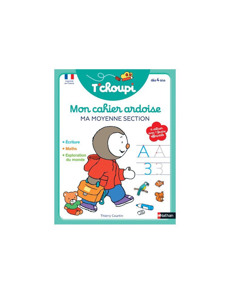 T'choupi Mon achier ardoise : Ma moyenne section - Courtin Thierry - NATHAN