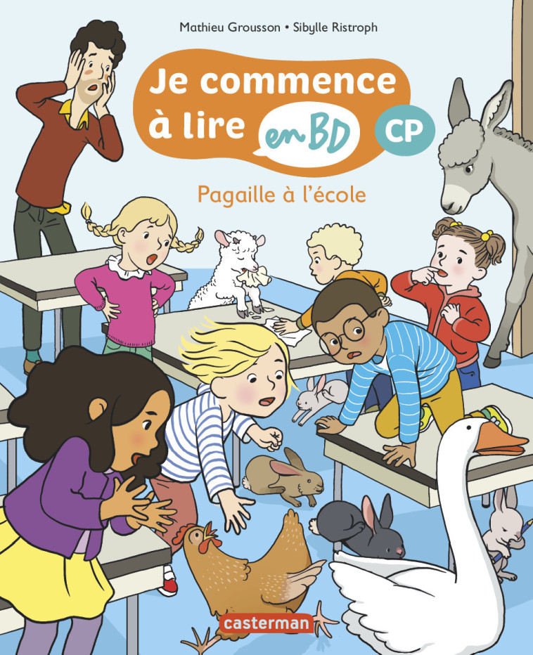 Pagaille à l'école - Grousson Mathieu, Ristroph Sibylle - CASTERMAN