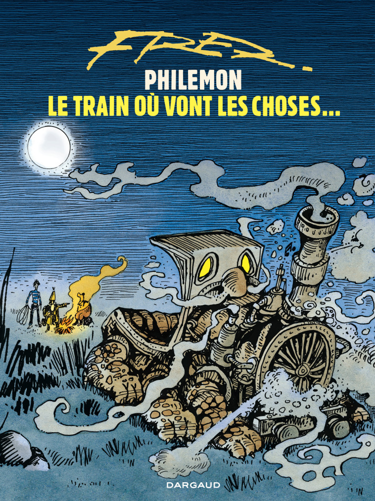 Le Train où vont les choses - Fred Fred, Fred  - DARGAUD