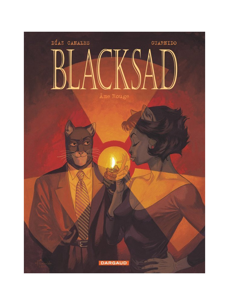 Blacksad - Tome 3 - Âme rouge - Diaz Canales Juan Diaz Canales Juan, Guarnido Juanjo Guarnido Juanjo, Diaz Canales Juan , Guarnido Juanjo  - DARGAUD