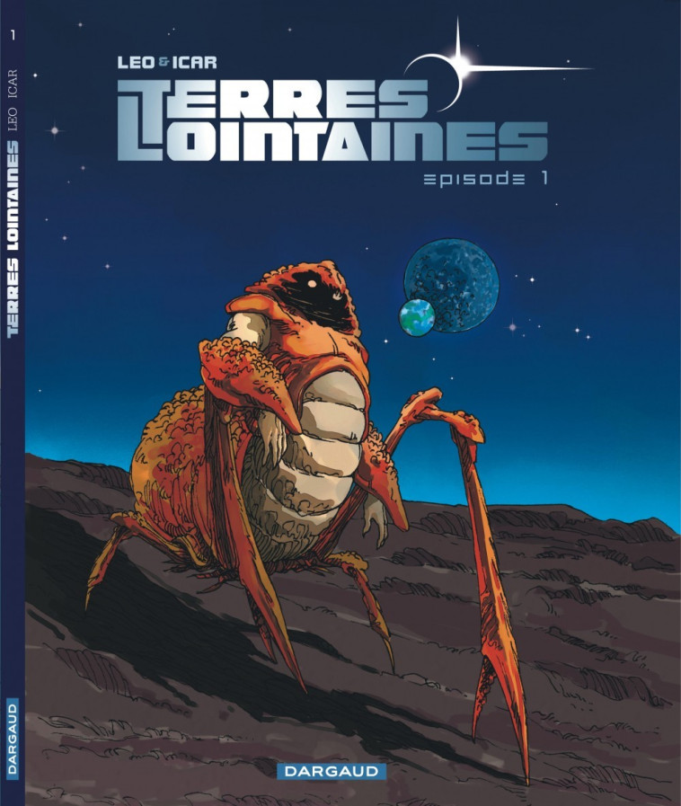 Terres lointaines - Tome 1 - Épisode 1 - LEO LEO, Icar Icar, Leo , ICAR  - DARGAUD