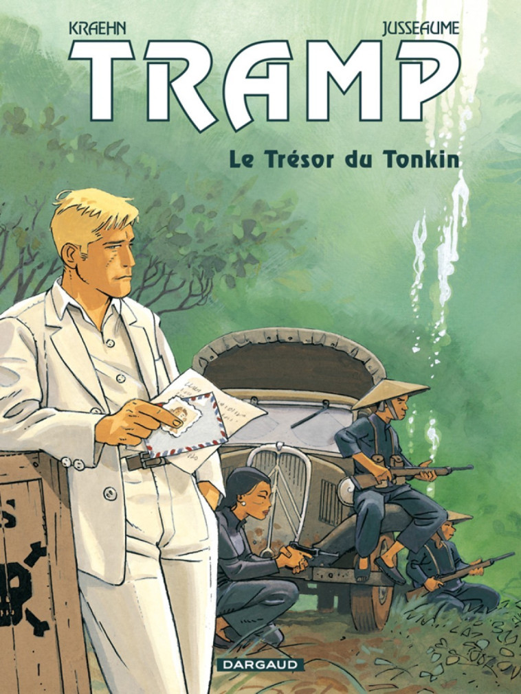 Tramp - Tome 9 - Le Trésor du Tonkin - Kraehn Jean-Charles Kraehn Jean-Charles, Jusseaume Patrick Jusseaume Patrick, Kraehn Jean-Charles , Jusseaume Patrick  - DARGAUD